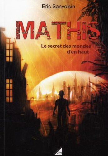 couverture de : Le secret des mondes d'en haut